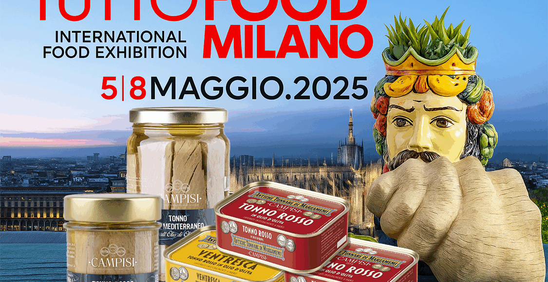 locandina Campisi Conserve al Tuttofood 5-8 maggio 2025